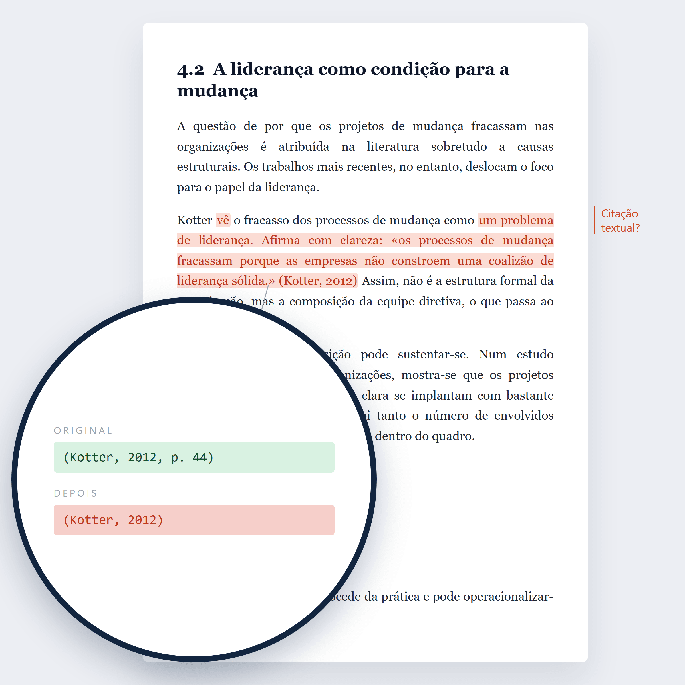 Lupa sobre um trecho: no original consta (Kotter, 2012, p. 44) e, após a edição, falta o número da página.